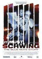It.Must.Schwing.Die.Blue.Note.Story.2018.German.DOKU.WEB.H264-CLASSiCAL
