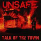 Unsafe - Talk Of The Town
