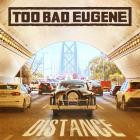 Too Bad Eugene-Distance-24BIT-44KHZ-WEB-FLAC-2022-FLACCiD