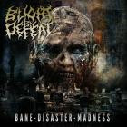 Blight By Defeat - Bane Disaster Madness