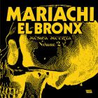 Mariachi El Bronx - Musica Muerta, Vol  2