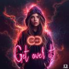 Cafdaly - Get over It