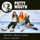 Potty Mouth - Hell Bent