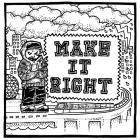 Make It Right - Rain City Demo
