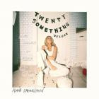 Alana Springsteen - TWENTY SOMETHING