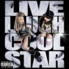 Cat & Calmell - LIVE LAUGH COOL STAR