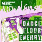VA - Nothing But -  Dancefloor Energy, Vol  16
