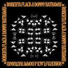Roberta Flack and Donny Hathaway - Roberta Flack and Donny Hathaway