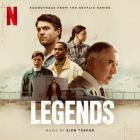 Sion Trefor - Legends (Soundtrack from the Netflix Series)