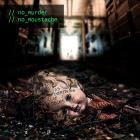 No Murder No Moustache - As Everything Else Decays