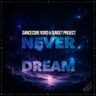 Dancecore N3rd & Sunset Project - Never Ending Dream