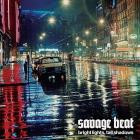 Savage Beat - Bright Lights, Tall Shadows