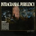 Intracranial Purulency - Entropy Hums, Uninterrupted 