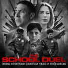 Trevor Gureckis - The School Duel (Original Motion Picture Soundtrack)