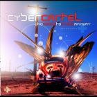 Cyber Cartel - Who Needs To Sleep Anyway