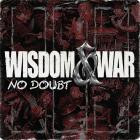 Wisdom & War - No Doubt