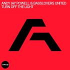 Andy Jay Powell & Basslovers United - Turn Off The Light