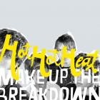 Hot Hot Heat-Make Up The Breakdown-REMASTERED DELUXE EDITION-24BIT-WEB-FLAC-2022-FLACCiD