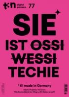 t3n Magazin digital pioneers 77/2024