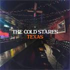 The Cold Stares - Texas