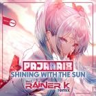 Pajaaa18 - Shining With The Sun
