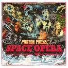 Proton Packs - Space Opera