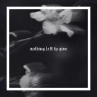 Breathe In - Nothing Left To Give