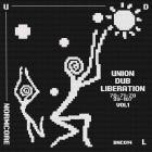 Union Dub Liberation - Volume I