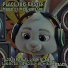 MC Driweave - Peace this Easter