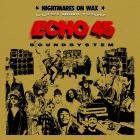 Nightmares On Wax - Echo45 Sound System