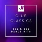 Club Classics - 90s & 00s Dance Hits