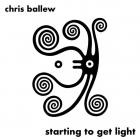 Chris Ballew - Starting To Get Light