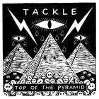 Tackle - Top Of The Pyramid