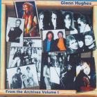 Glenn Hughes - - From The Archives, Vol 1  