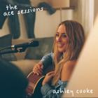 Ashley Cooke - - The Ace Sessions  