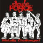 Gore Force V - Metally Challenged