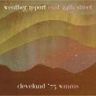 Weather Report - - East 24th Street (Live Cleveland 75)  