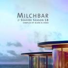 Blank and Jones - Milchbar - Seaside Season 18