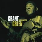 Grant Green - - Retrospective  