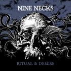 Nine Necks - Ritual & Demise