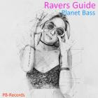 Planet Bass - Ravers Guide