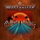 Mekkanikka - California Dreaming