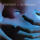 Insides - Euphoria (Expanded Edition)