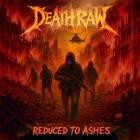Deathraw - Reduced to Ashes