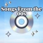 Songs From the 00s
