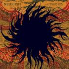 Neurosis - - An Undying Love For A Burning World  