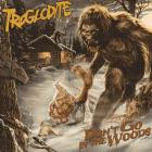 Troglodyte - Don't Go In The Woods