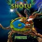 Shotu - Friends