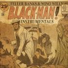 Teller Bank$ X Wino Willy - Black Man! (Instrumentals)