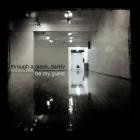 Through A Glass And Darkly - Be My Guest